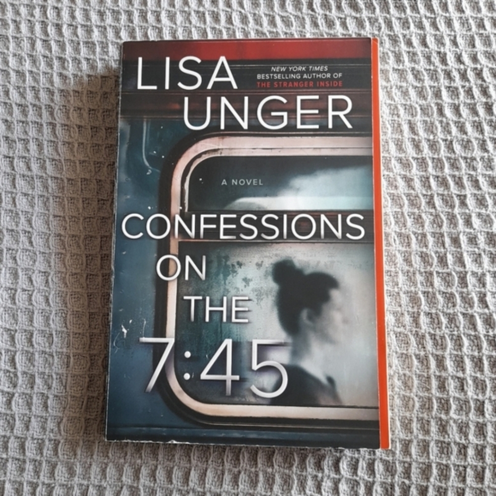 🦚3/$15🦚Confessions on the 7:45 by Lisa Unger